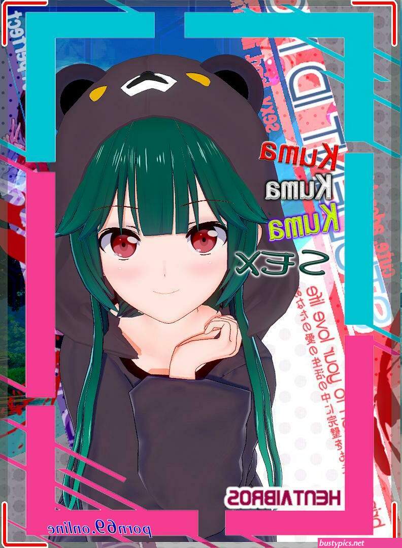 xxx kuma kuma