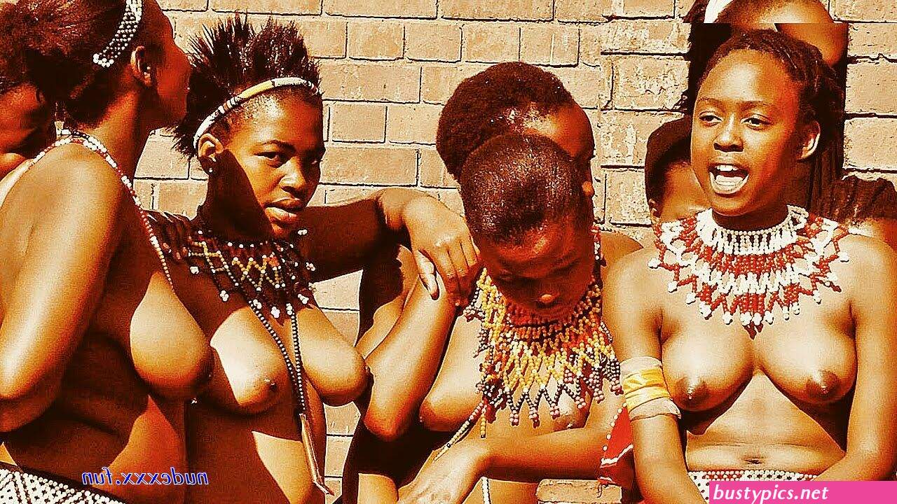 zulu maidens nude boobs pics